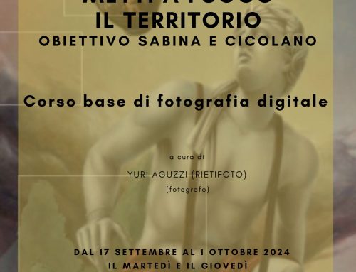 CORSO BASE GRATUITO DI FOTOGRAFIA DIGITALE – Aperte le iscrizioni – Prima lezione 17 settembre 2024 ore 16:00 Sezione Archeologica