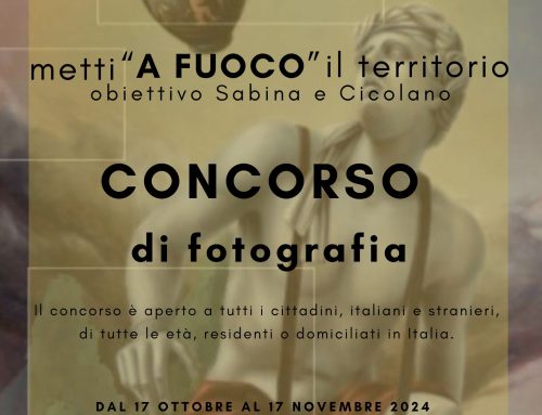 CONCORSO FOTOGRAFICO Metti “A FUOCO” il territorio: obiettivo Sabina e Cicolano